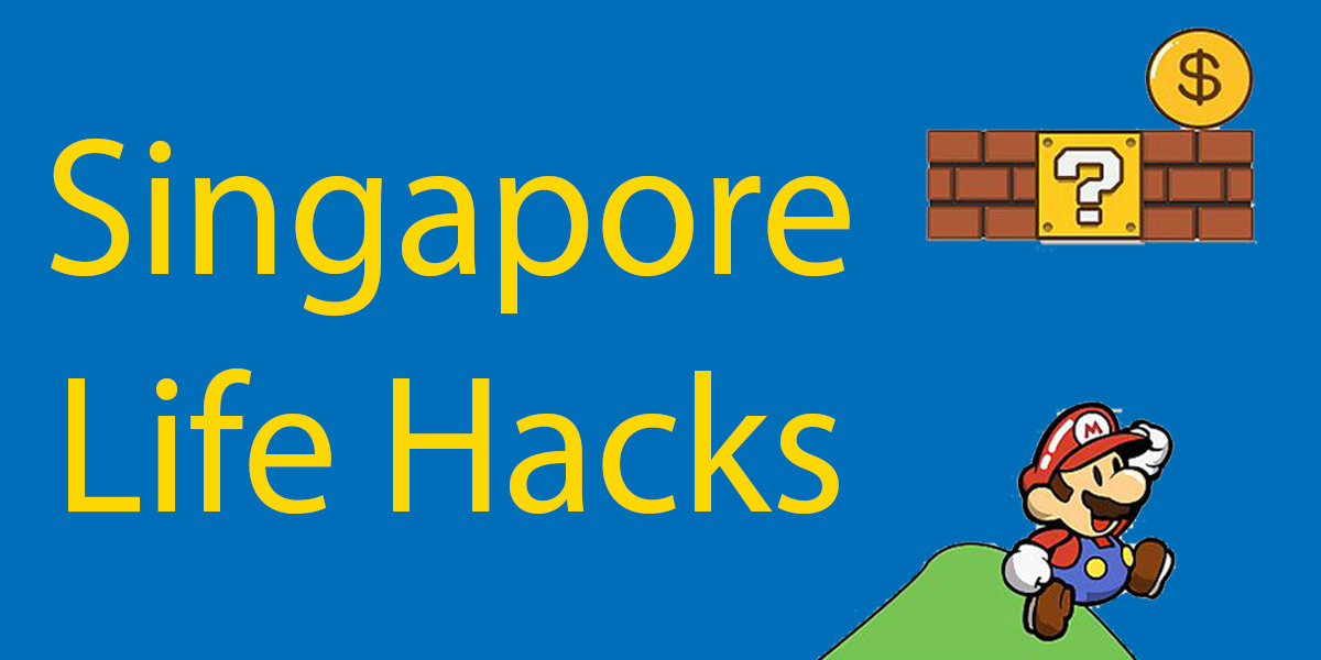 singapore-life-hacks